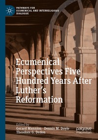 bokomslag Ecumenical Perspectives Five Hundred Years After Luther's Reformation