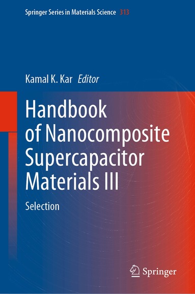 Kamal K. Kar - Handbook of Nanocomposite Supercapacitor Materials III, Inbunden