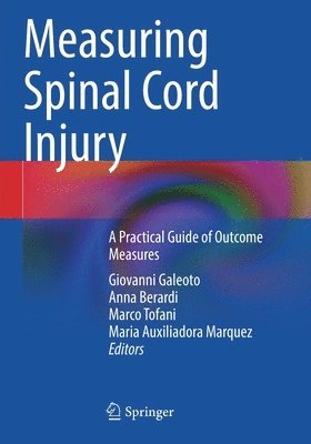 Measuring Spinal Cord Injury 1