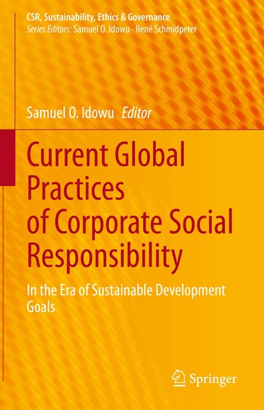 Samuel O. Idowu - Current Global Practices of Corporate Social Responsibility, Inbunden
