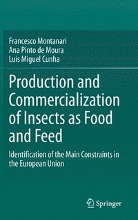 bokomslag Production and Commercialization of Insects as Food and Feed