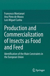 bokomslag Production and Commercialization of Insects as Food and Feed