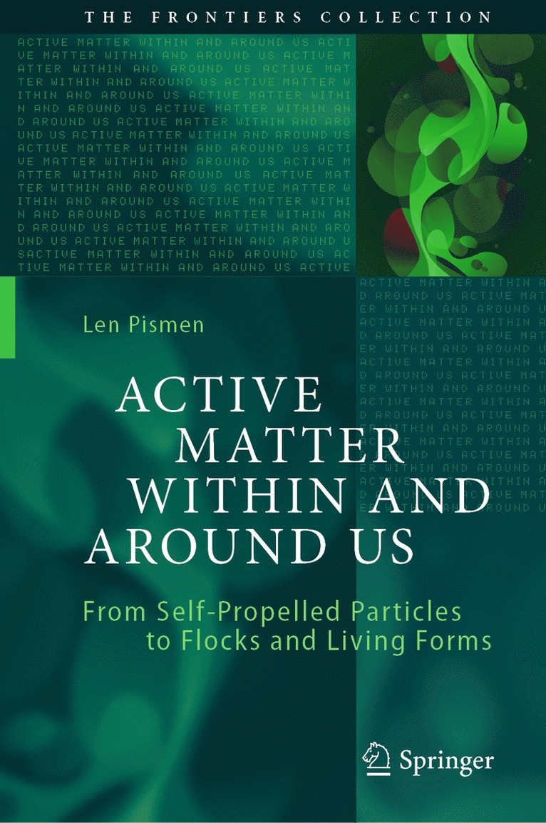 Len Pismen - Active Matter Within and Around Us, Inbunden