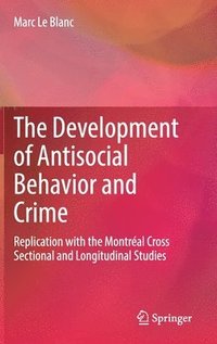 bokomslag The Development of Antisocial Behavior and Crime