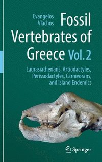 bokomslag Fossil Vertebrates of Greece Vol. 2