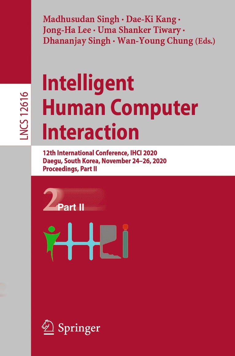 Madhusudan Singh, Dae-Ki Kang, Jong-Ha Lee, Uma Shanker Tiwary, Dhananjay Singh, Wan-Young Chung - Intelligent Human Computer Interaction, Häftad