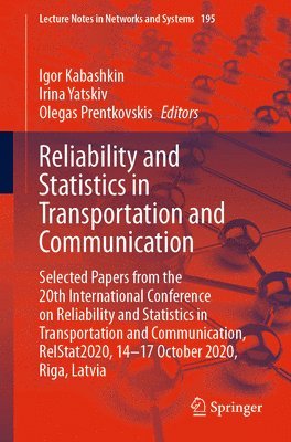 Reliability and Statistics in Transportation and Communication 1