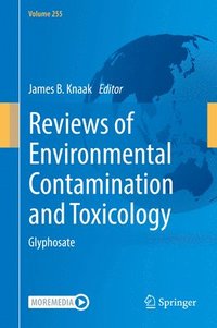 bokomslag Reviews of Environmental Contamination and Toxicology Volume 255