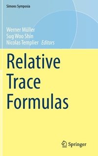 bokomslag Relative Trace Formulas