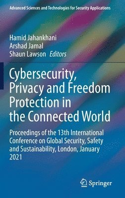 bokomslag Cybersecurity, Privacy and Freedom Protection in the Connected World