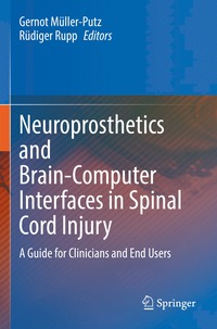 bokomslag Neuroprosthetics and Brain-Computer Interfaces in Spinal Cord Injury