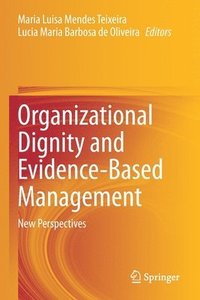 bokomslag Organizational Dignity and Evidence-Based Management
