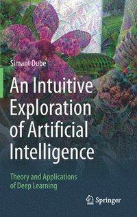 bokomslag An Intuitive Exploration of Artificial Intelligence