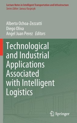Technological and Industrial Applications Associated with Intelligent Logistics 1