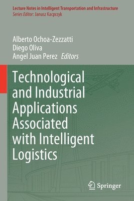 Technological and Industrial Applications Associated with Intelligent Logistics 1