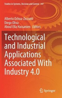 bokomslag Technological and Industrial Applications Associated With Industry 4.0