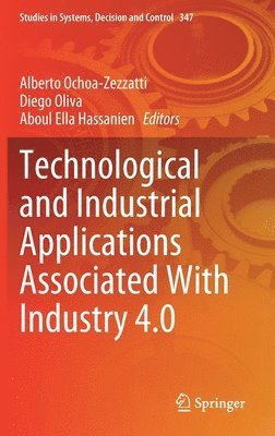 Technological and Industrial Applications Associated With Industry 4.0 1