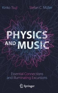 bokomslag Physics and Music