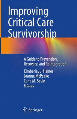 Improving Critical Care Survivorship 1