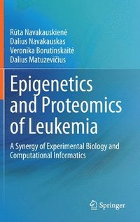bokomslag Epigenetics and Proteomics of Leukemia