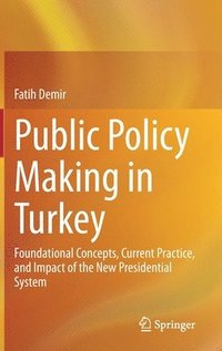 bokomslag Public Policy Making in Turkey