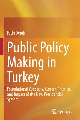 Public Policy Making in Turkey 1