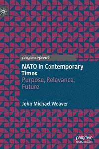 bokomslag NATO in Contemporary Times