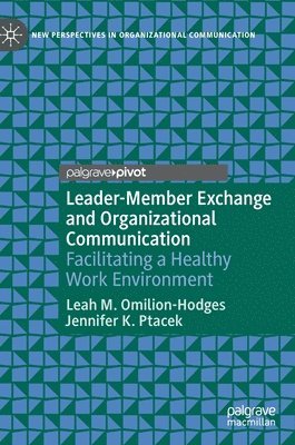 Leader-Member Exchange and Organizational Communication 1