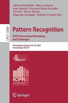 bokomslag Pattern Recognition. ICPR International Workshops and Challenges