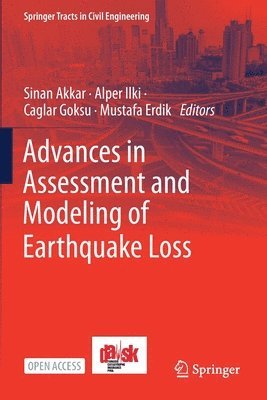 Advances in Assessment and Modeling of Earthquake Loss 1