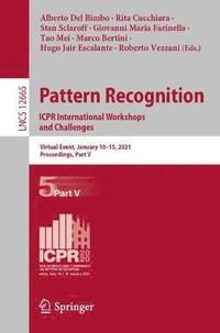 bokomslag Pattern Recognition. ICPR International Workshops and Challenges