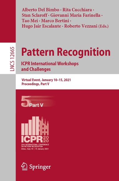 Alberto Del Bimbo, Rita Cucchiara, Stan Sclaroff, Giovanni Maria Farinella, Tao Mei, Marco Bertini, Hugo Jair Escalante, Roberto Vezzani - Pattern Recognition. ICPR International Workshops and Challenges, Häftad