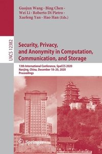 bokomslag Security, Privacy, and Anonymity in Computation, Communication, and Storage