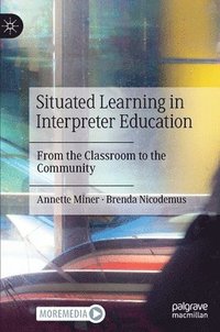 bokomslag Situated Learning in Interpreter Education
