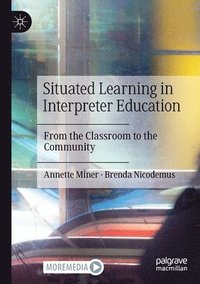 bokomslag Situated Learning in Interpreter Education