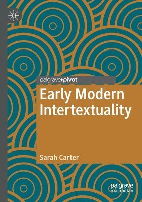 Early Modern Intertextuality 1