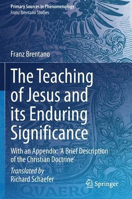 bokomslag Teaching of Jesus and its Enduring Significance