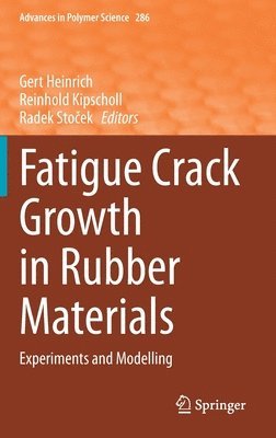 bokomslag Fatigue Crack Growth in Rubber Materials