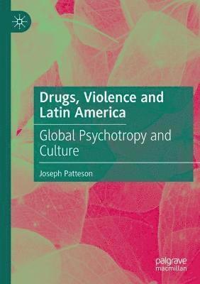 bokomslag Drugs, Violence and Latin America