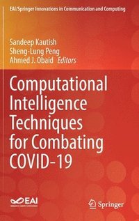 bokomslag Computational Intelligence Techniques for Combating COVID-19
