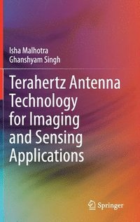 bokomslag Terahertz Antenna Technology for Imaging and Sensing Applications