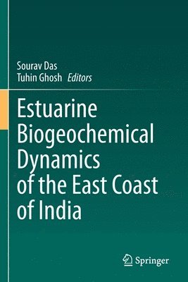 bokomslag Estuarine Biogeochemical Dynamics of the East Coast of India