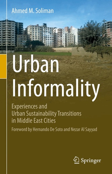 Ahmed  M. Soliman - Urban Informality, Inbunden