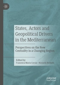 bokomslag States, Actors and Geopolitical Drivers in the Mediterranean