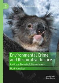 bokomslag Environmental Crime and Restorative Justice