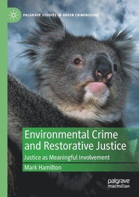 Environmental Crime and Restorative Justice 1