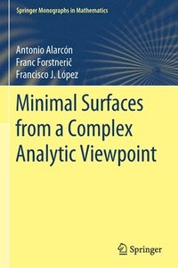 bokomslag Minimal Surfaces from a Complex Analytic Viewpoint