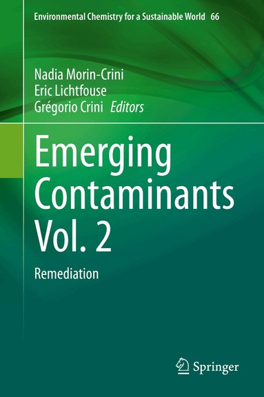 Nadia Morin-Crini, Eric Lichtfouse, Grégorio Crini - Emerging Contaminants Vol. 2, Inbunden