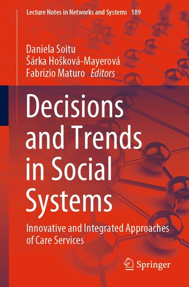 Daniela Soitu, Šárka Hošková-Mayerová, Fabrizio Maturo - Decisions and Trends in Social Systems, Häftad