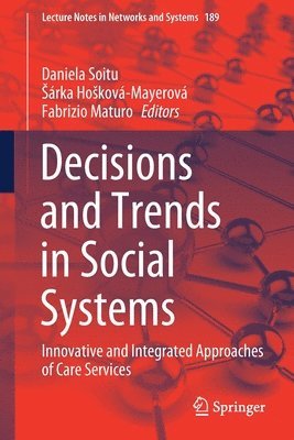 Daniela Soitu, Šárka Hošková-Mayerová, Fabrizio Maturo, Sarka Hoskova-Mayerova, Sárka Hosková-Mayerová, árka Hoková-Mayerová - Decisions and Trends in Social Systems, Häftad